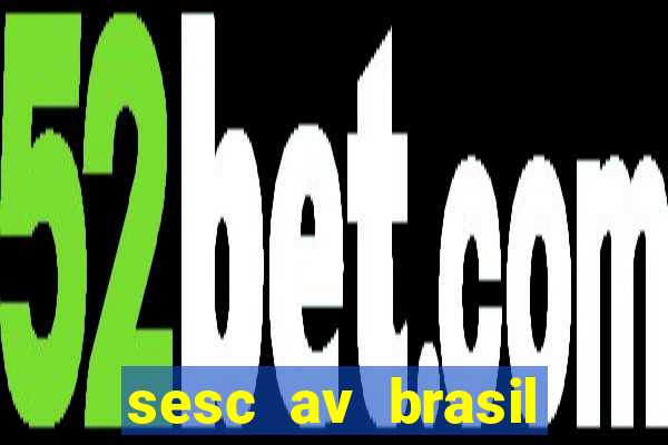 sesc av brasil porto alegre